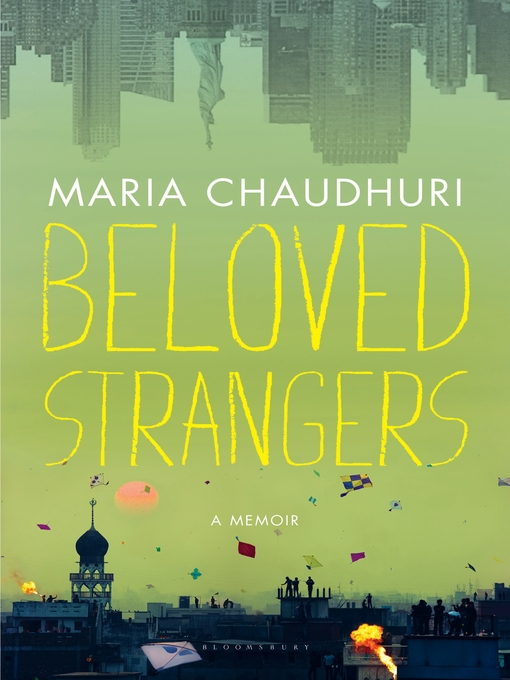Title details for Beloved Strangers by Maria Chaudhuri - Wait list